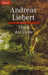 Liebert: Fluch der Eiche