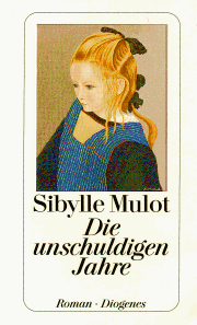 S. Mulot: Die unschuldigen Jahre