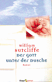 Sutcliffe: Der Gott unter der Dusche