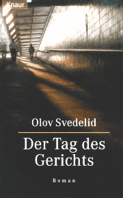 Svedelid: Der Tag des Gerichts