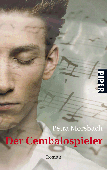 Petra Morsbach: Der Cembalospieler