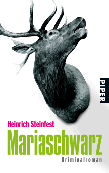 Heinrich Steinfest: Mariaschwarz 