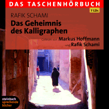 Rafik Schami: Das Geheimnis des Kalligraphen 