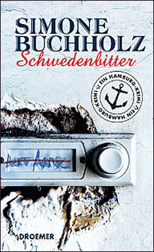 Simone Buchholz: Schwedenbitter