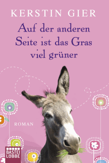 Kerstin Gier: Auf der anderen Seite ist das Gras viel grüner