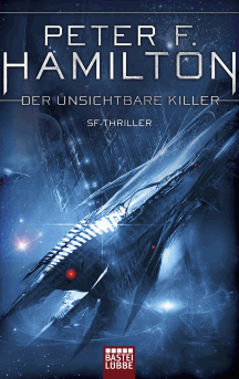  Peter F. Hamilton: Der unsichtbare Killer