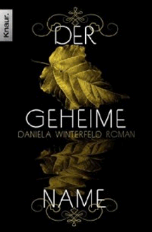 Daniela Winterfeld: Der geheime Name