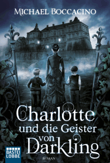 Michael Boccacino: Charlotte und die Geister von Darkling