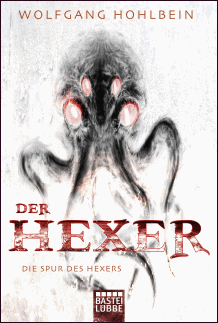 Wolfgang Hohlbein: Auf der Spur des Hexers