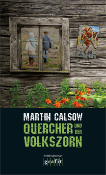 Martin Calsow: Quercher und der Volkszorn