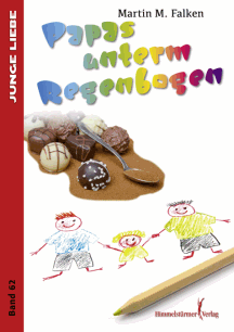 Martin F. Falken: Papas unterm Regenbogen