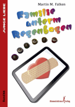 Martin F. Falken: Familie unterm Regenbogen