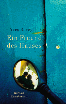 Yves Ravey: Ein Freund des Hauses