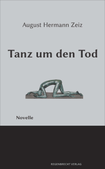 August Hermann Zeiz: Tanz um den Tod