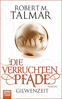 Robert M. Talmar: die verruchten Pfade