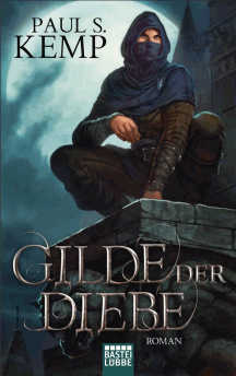 Paul S. Kemp: Gilde der Diebe