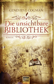 Genevieve Cogman: Die unsichtbare Bibliothek