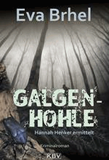 Eva Brhel: Galgenhohle