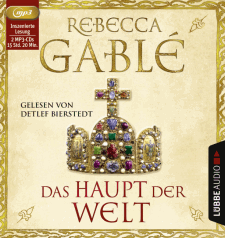 Rebecca Gablé: Das Haupt der Welt