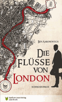 Ben Aaronovitch: Die Flüsse von London