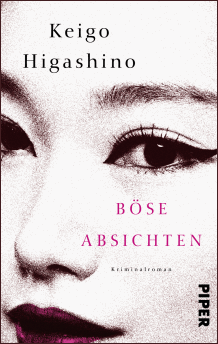 Keigo Higashino: Böse Absichten