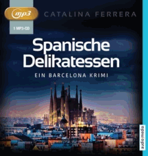 Catalina Ferrera: Spanische Delikatessen