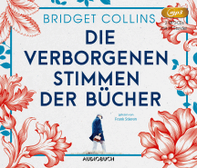 Bridget Collins: Die verborgenen Stimmen der Bücher