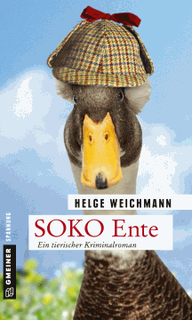 Helge Weichmann: SOKO Ente