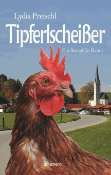 Lydia Preischl: Tipferlscheißer