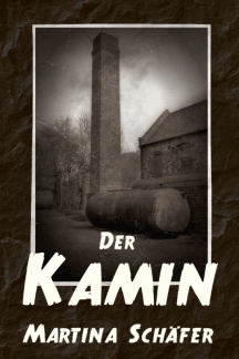 Martina Sch&auml;fer: Der Kamin
