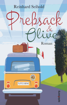 Reinhard Seibold: Preßsack und Olive