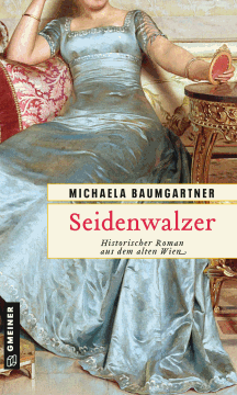 Michaela Baumgartner: Seidenwalzer