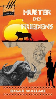 Edgar Wallace: Bewahrer des königlichen Friedens/Hüter des Friedens