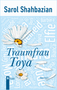 Sarol Shahbazian: Traumfrau Toya