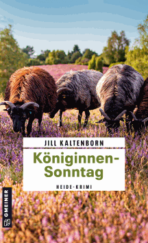 Jill Kaltenborn: Königinnensonntag