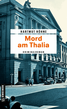 Hartmut Höhne: Mord am Thalia