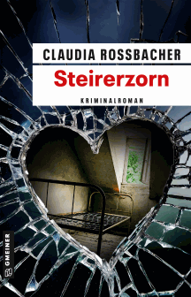 Claudia Rossbacher: Steirerzorn