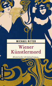 Michael Ritter: Wiener Künstlermord