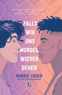 Robbie Couch: Falls wir uns morgen wieder sehen