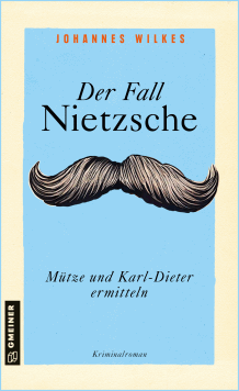 Johannes Wilkes: Der Fall Nietzsche