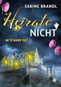 Sabine Brandl: Heirate nicht