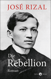 José Rizal: Die Rebellion