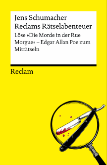 Jens Schumacher: Edgar Allan Poe zum Miträtseln - Löse Die Morde in der Rue Morgue
