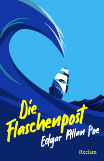 Edgar Allan Poe: Die Flaschenpost