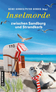 Heike & Peter Gerdes (Hrsg.): Inselmorde zwischenb Sandburg und Strandkorb