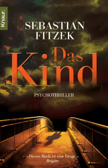 Sebastian Fitzek: Das Kind