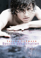 Sascha Leßmann: Besuch der Schatten