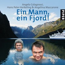 Ein Mann, ein Fjord!