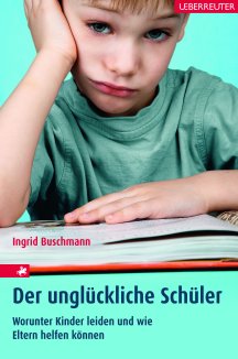 Ingrid Buschmann: Der unglückliche Schüler