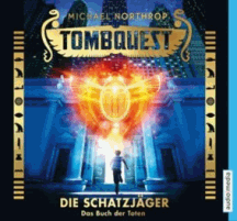 Tombquest - Die Schatzjäger 1 Das Buch der Toten